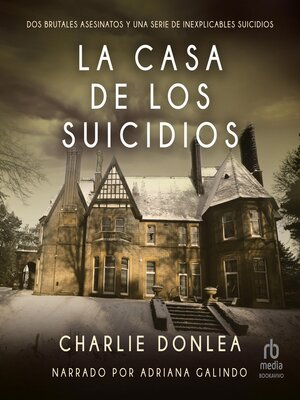 cover image of La casa de los suicidios (Suicide House)